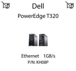 Karta sieciowa Ethernet 1GB/s dedykowana do serwera Dell PowerEdge T320 - KH08P