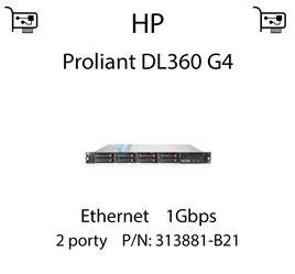 Karta sieciowa Ethernet 1Gbps dedykowana do serwera HP Proliant DL360 G4 (REF) - 313881-B21