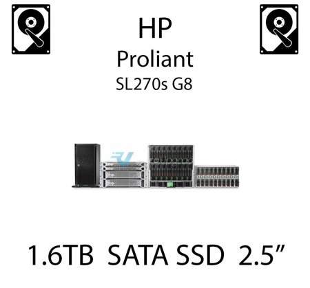1.6TB 2.5" dedykowany dysk serwerowy SATA do serwera HP ProLiant SL270s G8, SSD Enterprise  - 804605-B21 (REF)