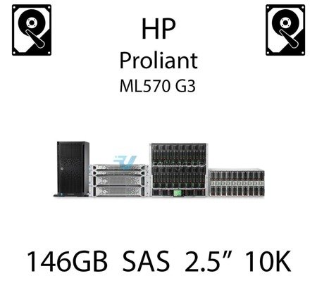 146GB 2.5" dedykowany dysk serwerowy SAS do serwera HP ProLiant ML570 G3, HDD Enterprise 10k, 3072MB/s - 418399-001 (REF)