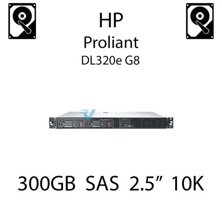 300GB 2.5" dedykowany dysk serwerowy SAS do serwera HP ProLiant DL320e G8, HDD Enterprise 10k, 12Gbps - 785410-001 (REF)