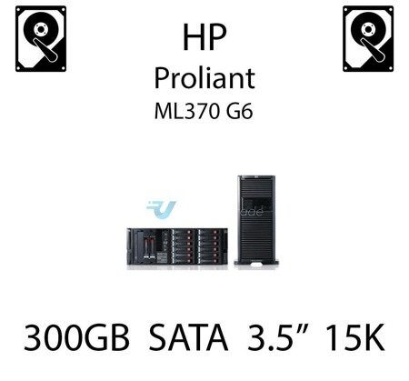 300GB 3.5" dedykowany dysk serwerowy SATA do serwera HP ProLiant ML370 G6, HDD Enterprise 15k, 6GB/s - 516814-B21 (REF)