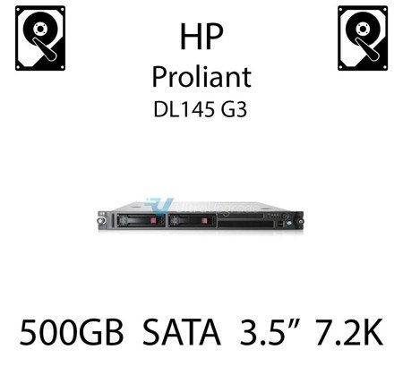 500GB 3.5" dedykowany dysk do serwera HP ProLiant DL145 G3, HDD Enterprise 7.2k, 3GB/s - 458941-B21
