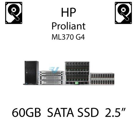 60GB 2.5" dedykowany dysk serwerowy SATA do serwera HP ProLiant ML370 G4, SSD Enterprise  - 572252-001 (REF)