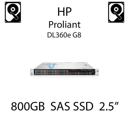 800GB 2.5" dedykowany dysk serwerowy SAS do serwera HP Proliant DL360e G8, SSD Enterprise  - 779172-B21