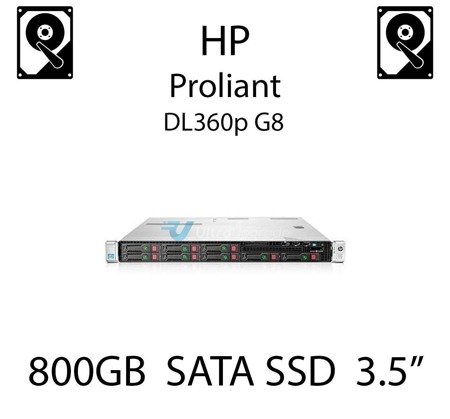 800GB 3.5" dedykowany dysk serwerowy SATA do serwera HP ProLiant DL360p G8, SSD Enterprise , 6Gbps - 764945-B21 (REF)