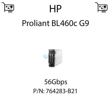 Karta sieciowa  56Gbps dedykowana do serwera HP Proliant BL460c G9 - 764283-B21