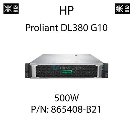 Oryginalny zasilacz HP o mocy 500W dedykowany do serwera HP ProLiant DL380 G10 - PN: 865408-B21