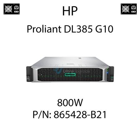 Oryginalny zasilacz HP o mocy 800W dedykowany do serwera HP ProLiant DL385 G10 - PN: 865428-B21 (REF)